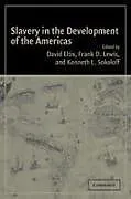 Kartonierter Einband Slavery in the Development of the Americas von David (Emory University, Atlanta) Lewis, Fr Eltis