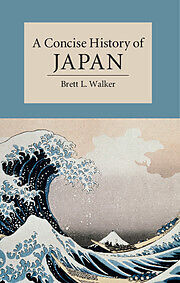 Couverture cartonnée A Concise History of Japan de Brett Walker