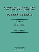 Reports of the Cambridge Anthropological Expedition to Torres Straits