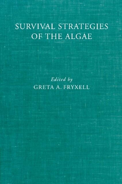 Survival Strategies of the Algae