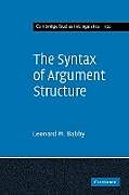 Couverture cartonnée The Syntax of Argument Structure de Leonard H. Babby, Babby