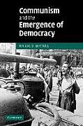 Couverture cartonnée Communism and the Emergence of Democracy de Harald Wydra