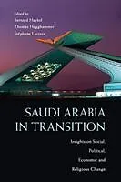 Kartonierter Einband Saudi Arabia in Transition von Bernard Hegghammer, Thomas Lecroix, Stepha Haykel