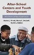 Livre Relié After-School Centers and Youth Development de Barton J. Hirsch, Nancy L. Deutsch, David L. DuBois