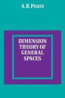 Dimension Theory of General Spaces