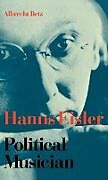 Hanns Eisler Political Musician