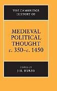 Livre Relié The Cambridge History of Medieval Political Thought C.350 C.1450 de Cambridge University Press