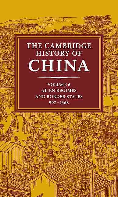 The Cambridge History of China, Volume 6