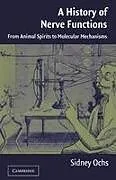 Fester Einband A History of Nerve Functions von Sidney Ochs