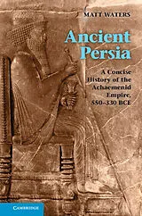 Kartonierter Einband Ancient Persia von Matt Waters
