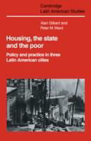 Fester Einband Housing, the State and the Poor von Alan Gilbert, Peter M. Ward