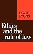 Kartonierter Einband Ethics and the Rule of Law von David Lyons