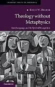 Kartonierter Einband Theology Without Metaphysics von Kevin W. Hector