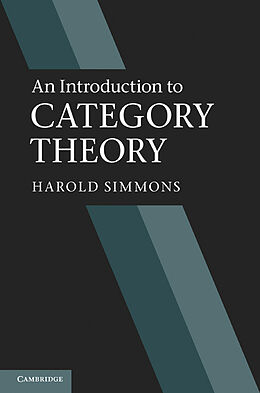 Couverture cartonnée An Introduction to Category Theory de Harold Simmons