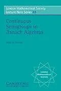 Kartonierter Einband Continuous Semigroups in Banach Algebras von Allan M. Sinclair