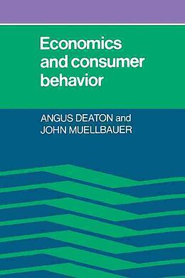 Couverture cartonnée Economics and Consumer Behavior de Agnus Deaton, Angus Deaton, John Muellbauer