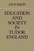 Education and Society in Tudor England