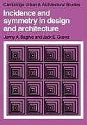 Incidence and Symmetry in Design and Architecture