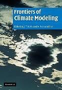 Frontiers of Climate Modeling