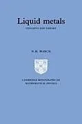 Fester Einband Liquid Metals von Norman H. March, March Norman Henry