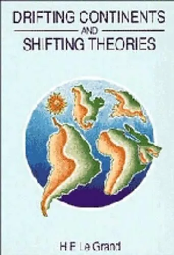 Drifting Continents and Shifting Theories