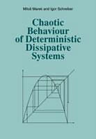 Livre Relié Chaotic Behaviour of Deterministic Dissipative Systems de Milos Marek, Igor Schreiber