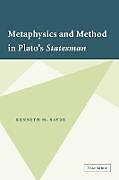 Kartonierter Einband Metaphysics and Method in Plato's Statesman von Kenneth M. Sayre