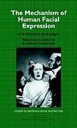 Livre Relié The Mechanism of Human Facial Expression de Guillaume-Benjamin Amand Duchenne, G. -B Duchenne De Boulogne