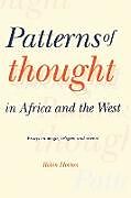 Kartonierter Einband Patterns of Thought in Africa and the West von Robin Horton