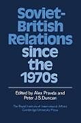 Soviet-British Relations Since the 1970s