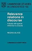 Relevance Relations in Discourse