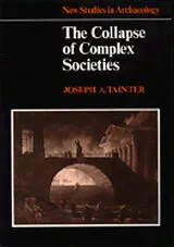 Kartonierter Einband The Collapse of Complex Societies von Joseph A. Tainter