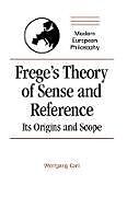 Frege's Theory of Sense and Reference