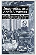 Innovation as a Social Process