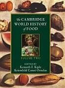 The Cambridge World History of Food