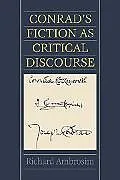 Fester Einband Conrad's Fiction as Critical Discourse von Richard Ambrosini