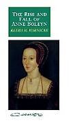 Rise and Fall of Anne Boleyn Canto