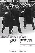 Scandinavia and the Great Powers 1890 1940