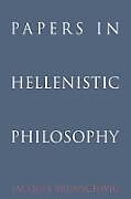 Papers in Hellenistic Philosophy