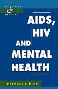 Couverture cartonnée AIDS, HIV and Mental Health de Michael B. King, King