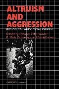 Couverture cartonnée Altruism and Aggression de Carolyn Cummings, E. Mark Iannotti, R Zahn-Waxler