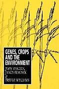 Kartonierter Einband Genes, Crops and the Environment von John Holden