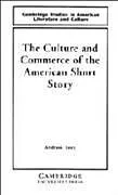 Fester Einband The Culture and Commerce of the American Short Story von Andrew Levy, Levy Andrew