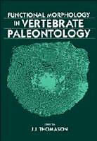 Functional Morphology in Vertebrate Paleontology