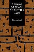 A History of African Societies to 1870