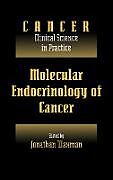 Fester Einband Molecular Endocrinology of Cancer von Waxman Jonathan