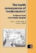 Fester Einband The Health Consequences of 'Modernisation' von Roy J. Shephard, Andris Rode, Shephard Roy J.