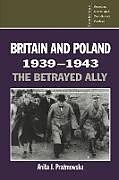 Britain and Poland 1939 1943