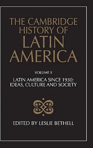 The Cambridge History of Latin America Vol 10