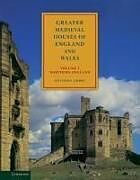 Greater Medieval Houses of England and Wales, 1300 1500
